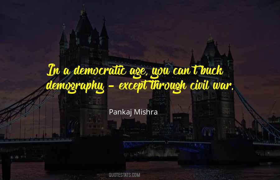 Pankaj Mishra Quotes #928419