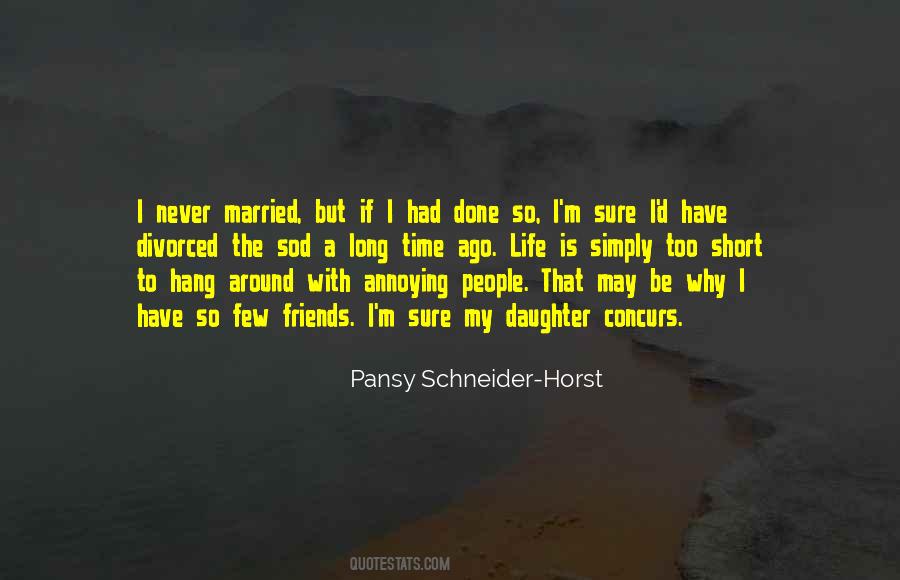 Pansy Schneider-Horst Quotes #559591