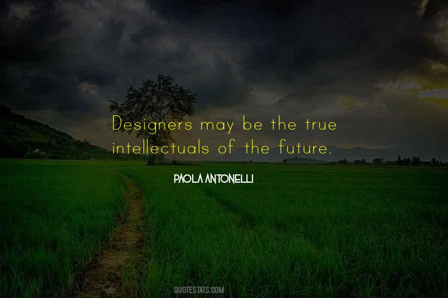 Paola Antonelli Quotes #1194261