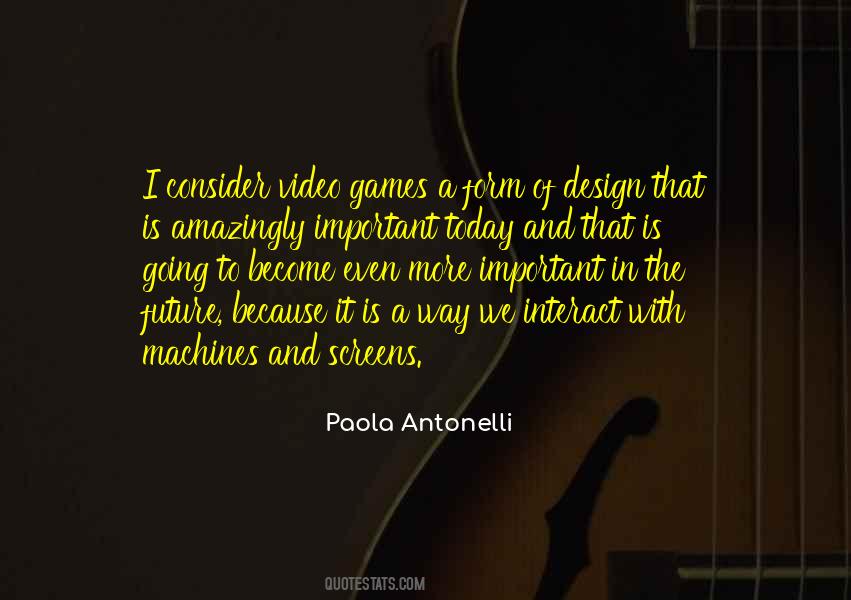 Paola Antonelli Quotes #1552361