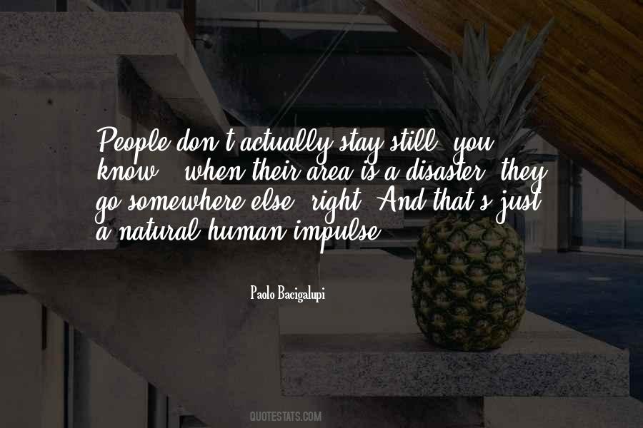 Paolo Bacigalupi Quotes #386828