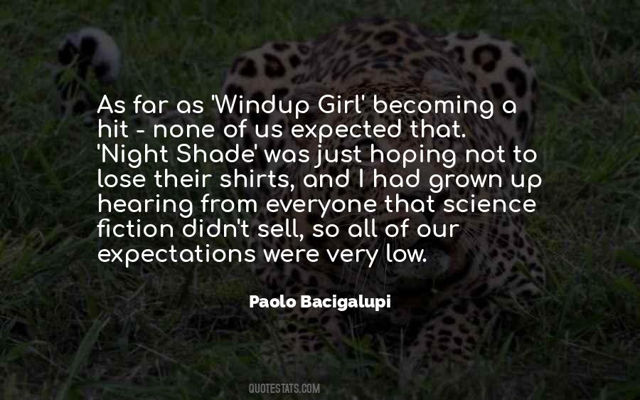 Paolo Bacigalupi Quotes #525074