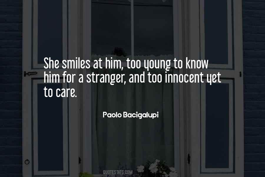 Paolo Bacigalupi Quotes #752684