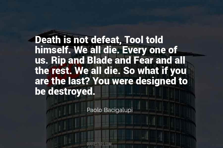 Paolo Bacigalupi Quotes #906232