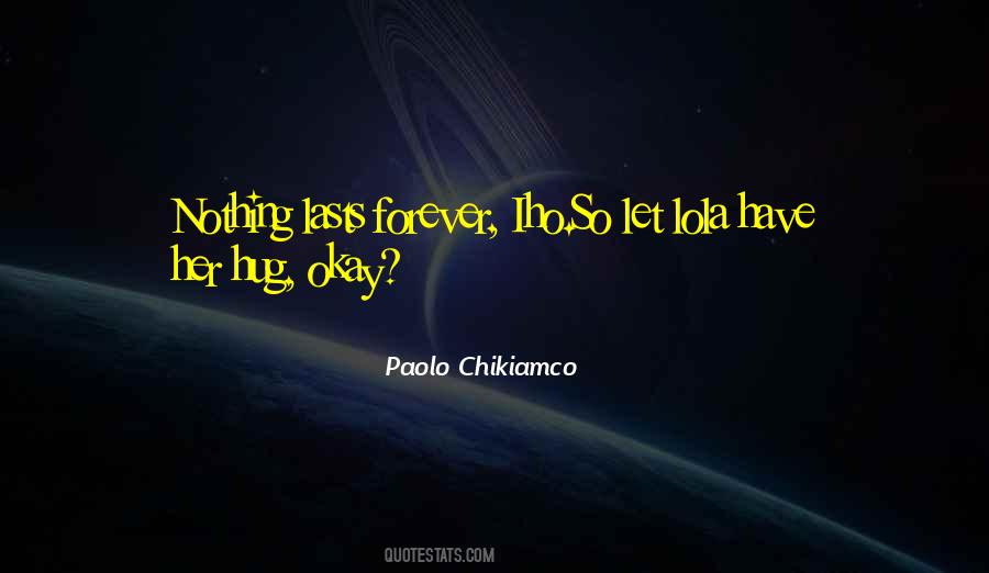 Paolo Chikiamco Quotes #734757