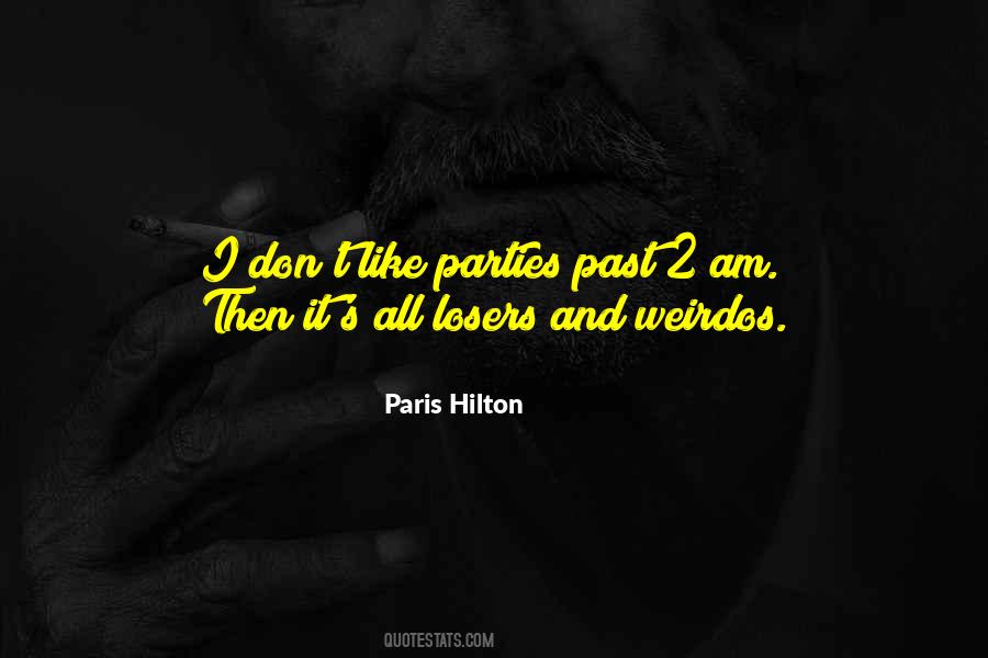 Paris Hilton Quotes #1319938