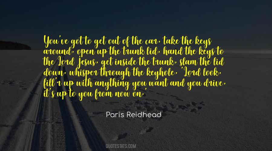 Paris Reidhead Quotes #1376883