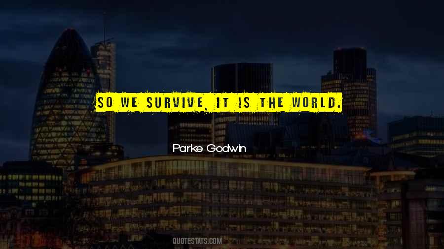 Parke Godwin Quotes #1014043