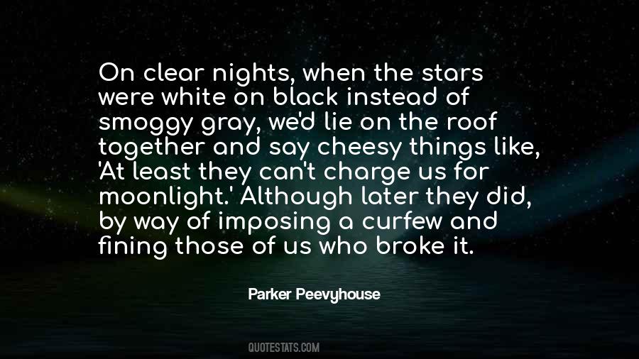 Parker Peevyhouse Quotes #1539061