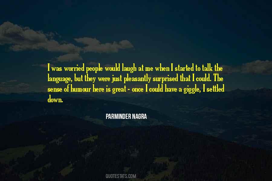 Parminder Nagra Quotes #1669508