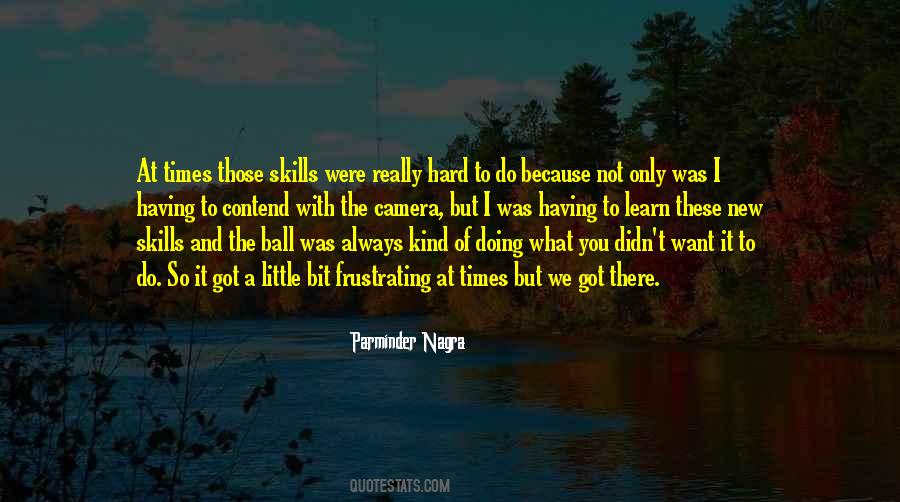 Parminder Nagra Quotes #415580