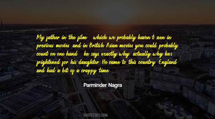Parminder Nagra Quotes #885426