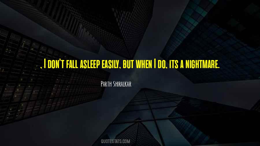 Parth Shiralkar Quotes #545916 Parth Shiralkar Quotes #545916