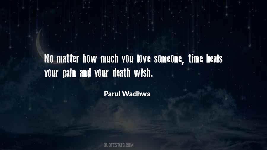 Parul Wadhwa Quotes #1008380