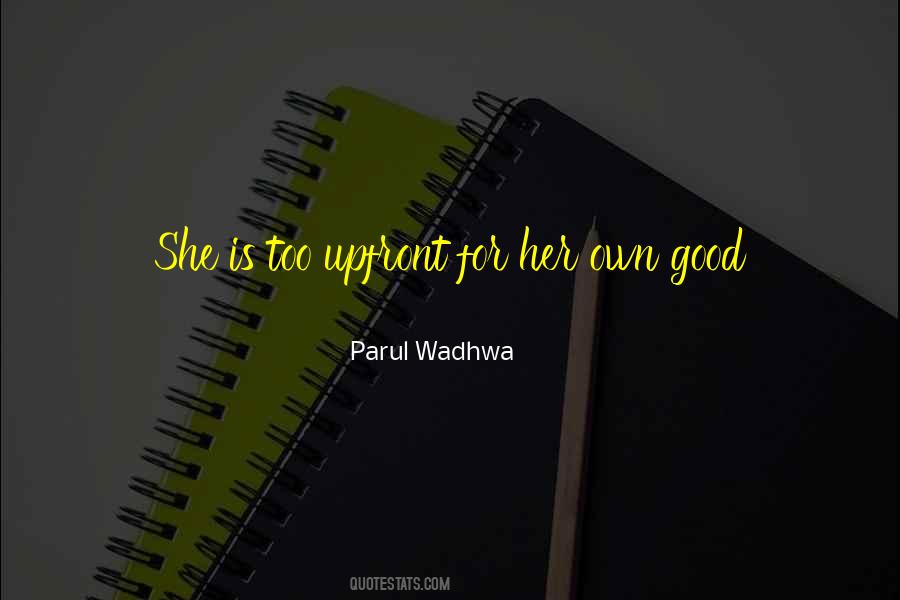 Parul Wadhwa Quotes #1828365