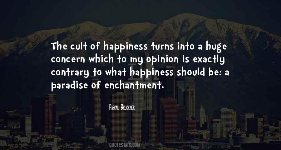 Pascal Bruckner Quotes #1384162 Pascal Bruckner Quotes #1384162