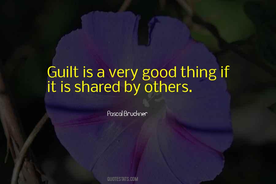 Pascal Bruckner Quotes #459149 Pascal Bruckner Quotes #459149