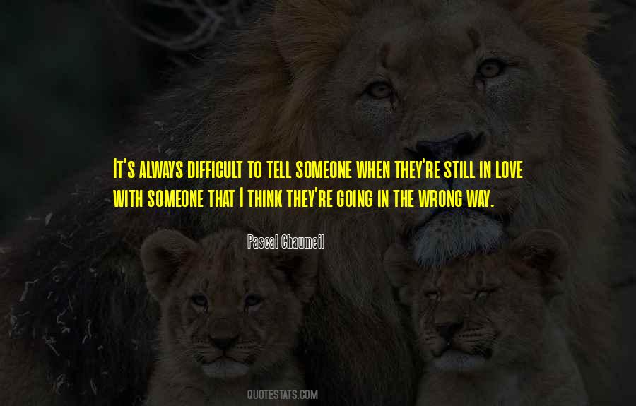 Pascal Chaumeil Quotes #1464468