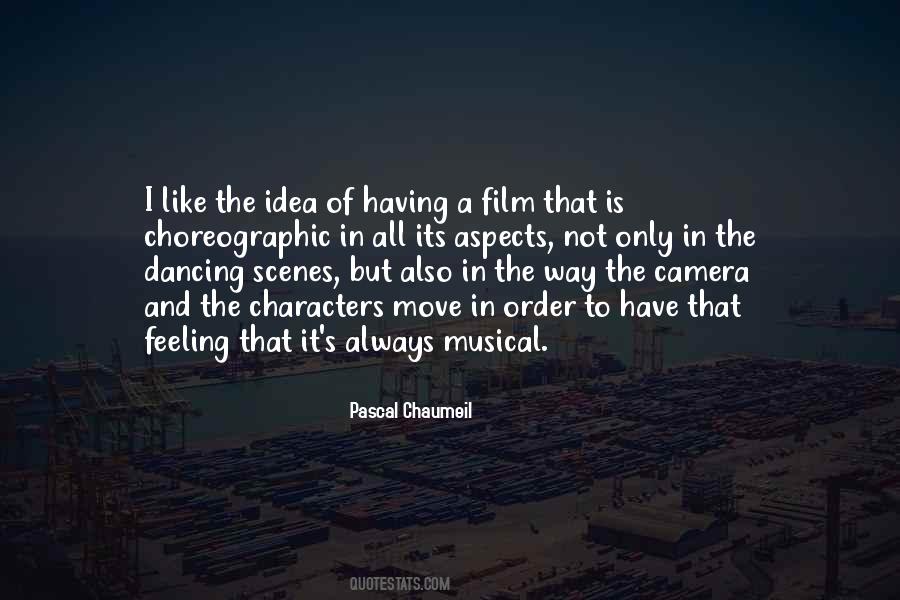 Pascal Chaumeil Quotes #231809