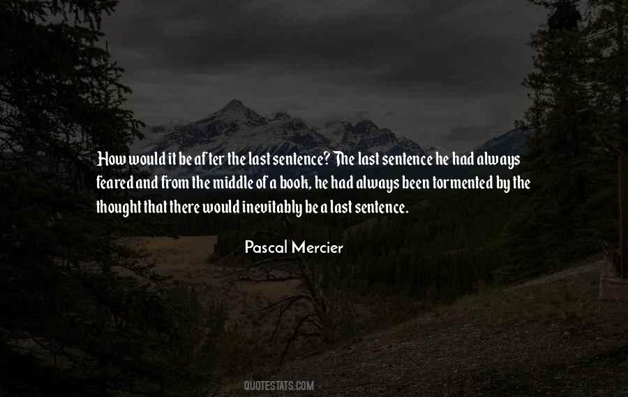 Pascal Mercier Quotes #942819