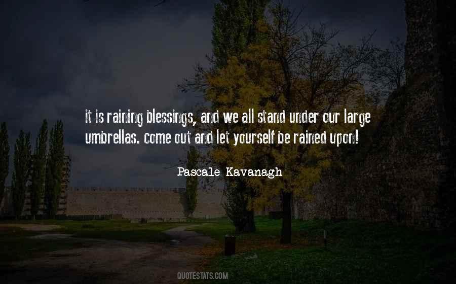 Pascale Kavanagh Quotes #1616893