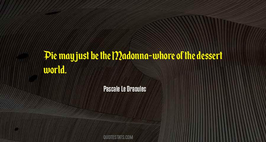 Pascale Le Draoulec Quotes #1665189 Pascale Le Draoulec Quotes #1665189