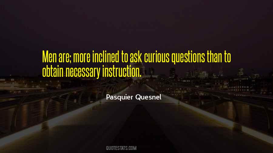 Pasquier Quesnel Quotes #842836