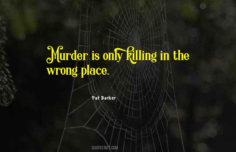 Pat Barker Quotes #433986