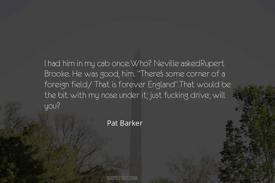 Pat Barker Quotes #455803