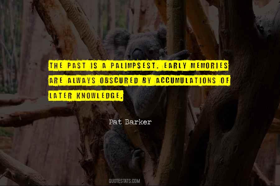 Pat Barker Quotes #489998