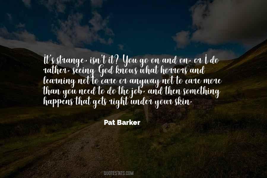Pat Barker Quotes #80629