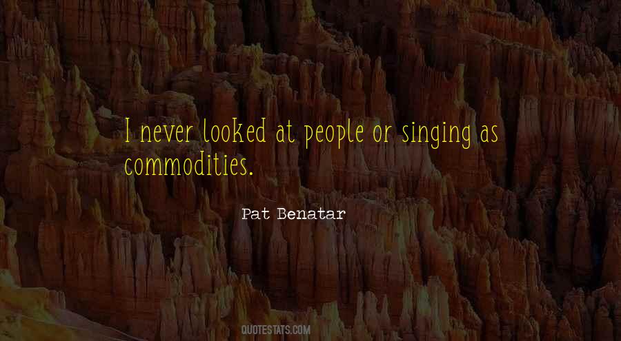 Pat Benatar Quotes #1274811