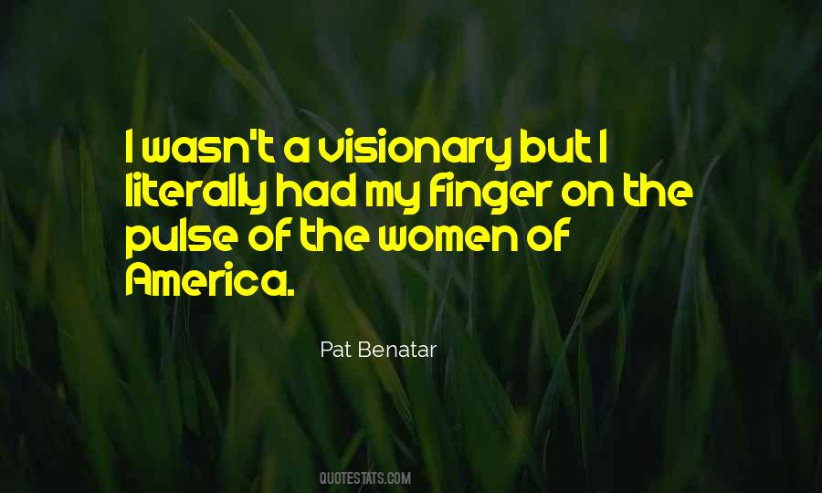 Pat Benatar Quotes #464297