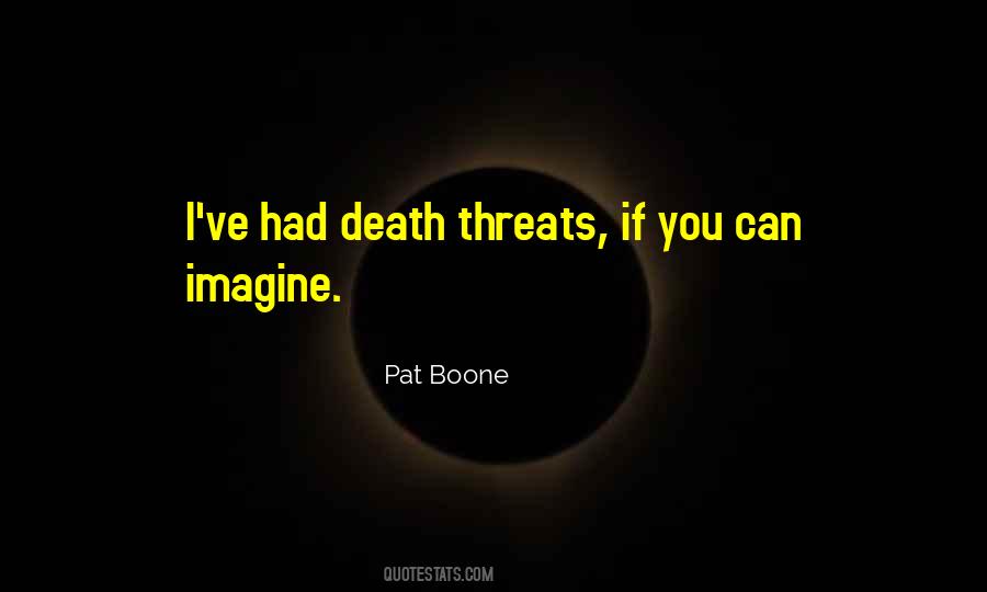 Pat Boone Quotes #1641164