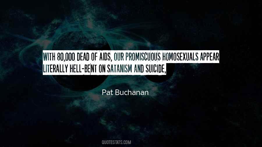 Pat Buchanan Quotes #1715743