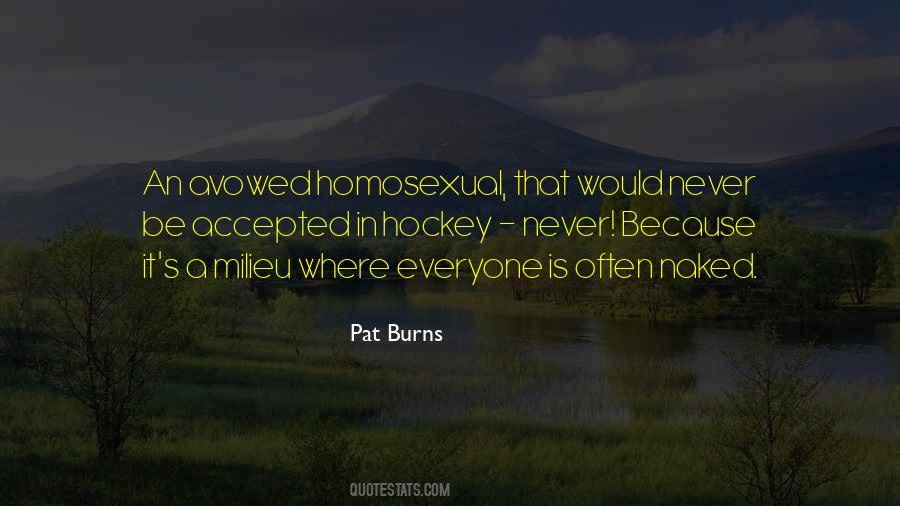 Pat Burns Quotes #1548994