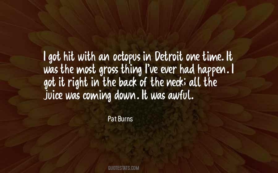 Pat Burns Quotes #1790985