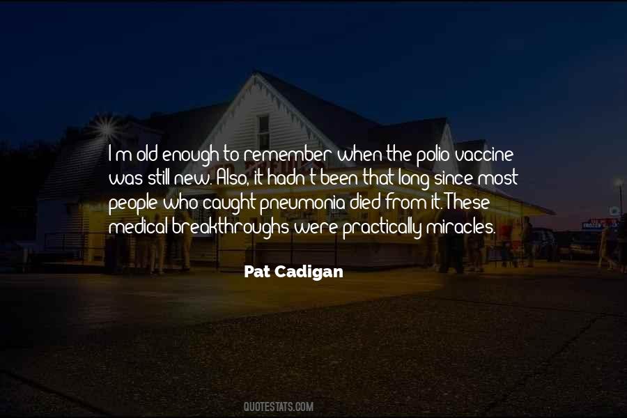 Pat Cadigan Quotes #1552053