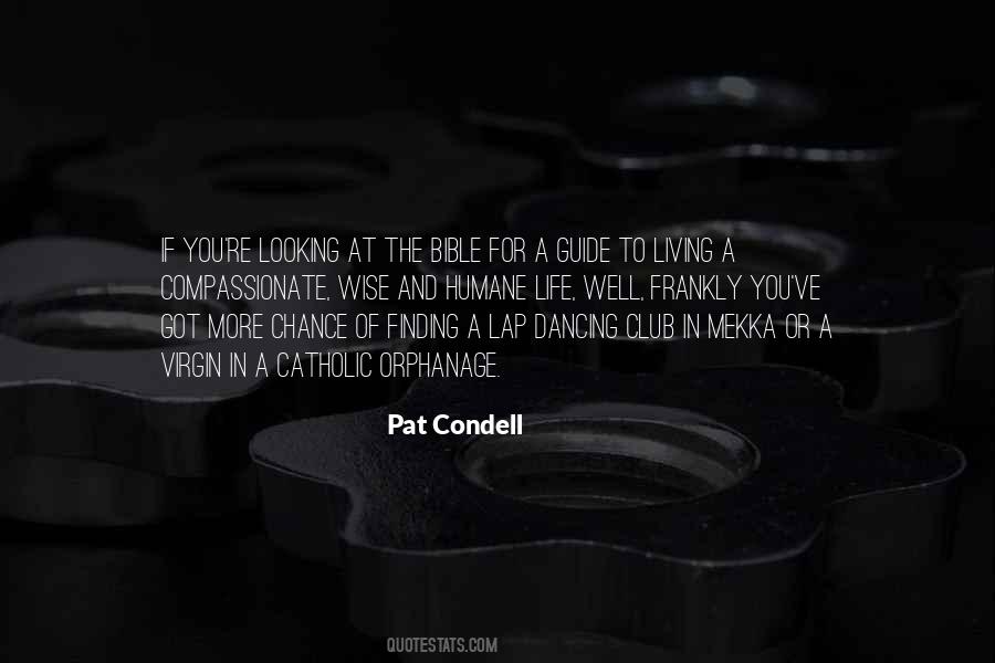 Pat Condell Quotes #1686385