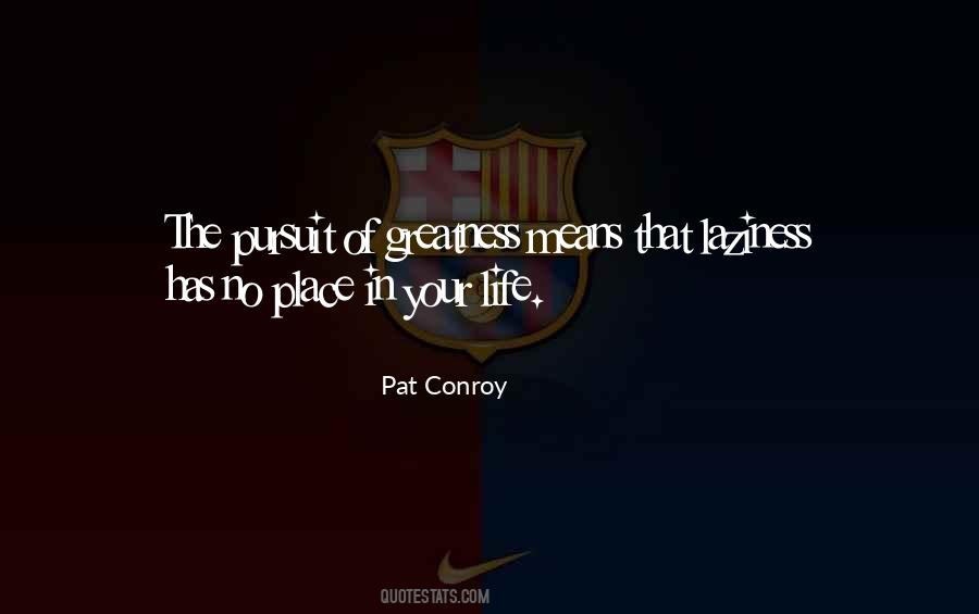 Pat Conroy Quotes #1492971