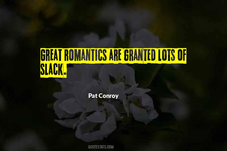 Pat Conroy Quotes #422478