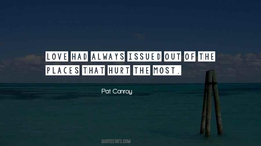 Pat Conroy Quotes #606029