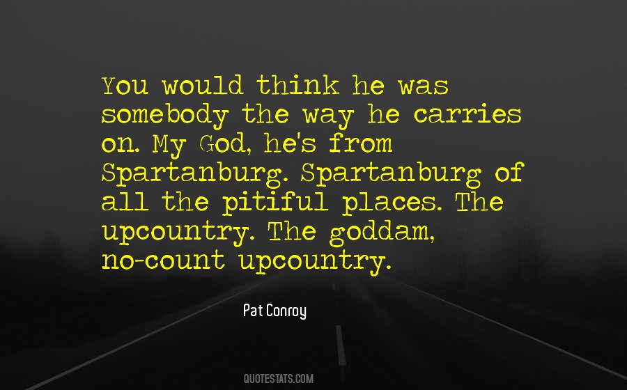 Pat Conroy Quotes #657202