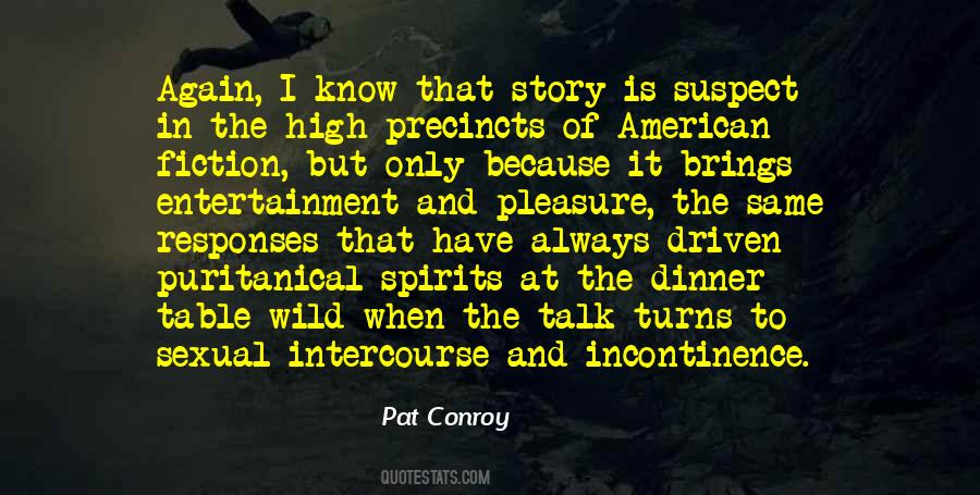 Pat Conroy Quotes #679252