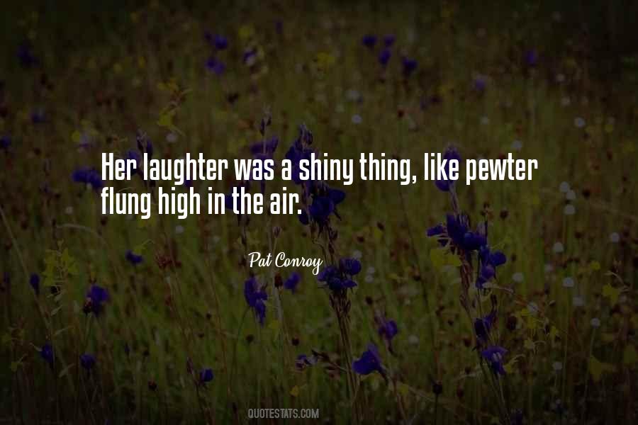 Pat Conroy Quotes #759933