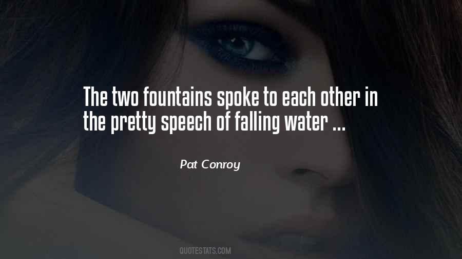 Pat Conroy Quotes #802177