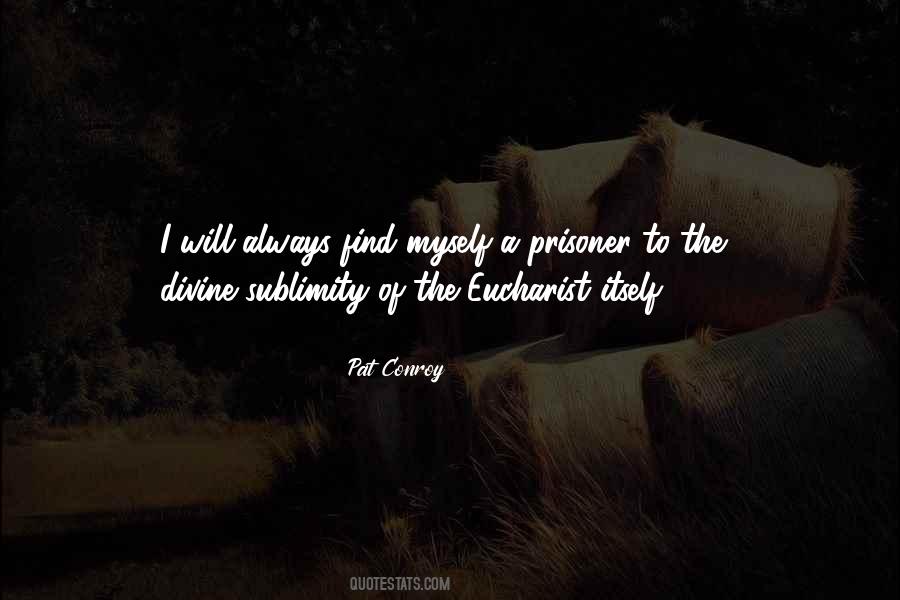 Pat Conroy Quotes #859583