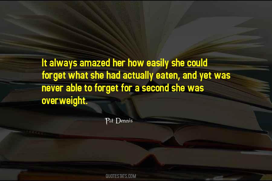 Pat Dennis Quotes #1722714