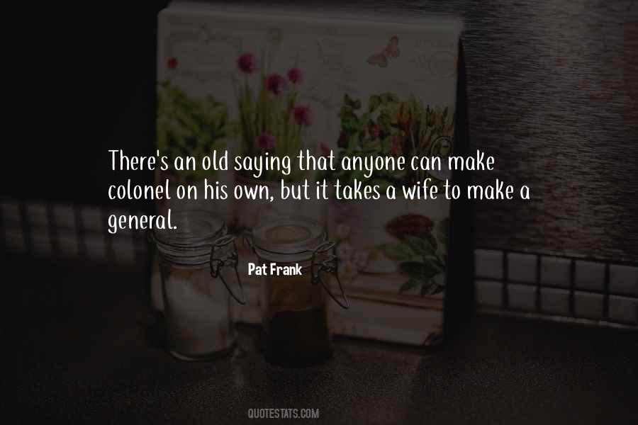 Pat Frank Quotes #1742311