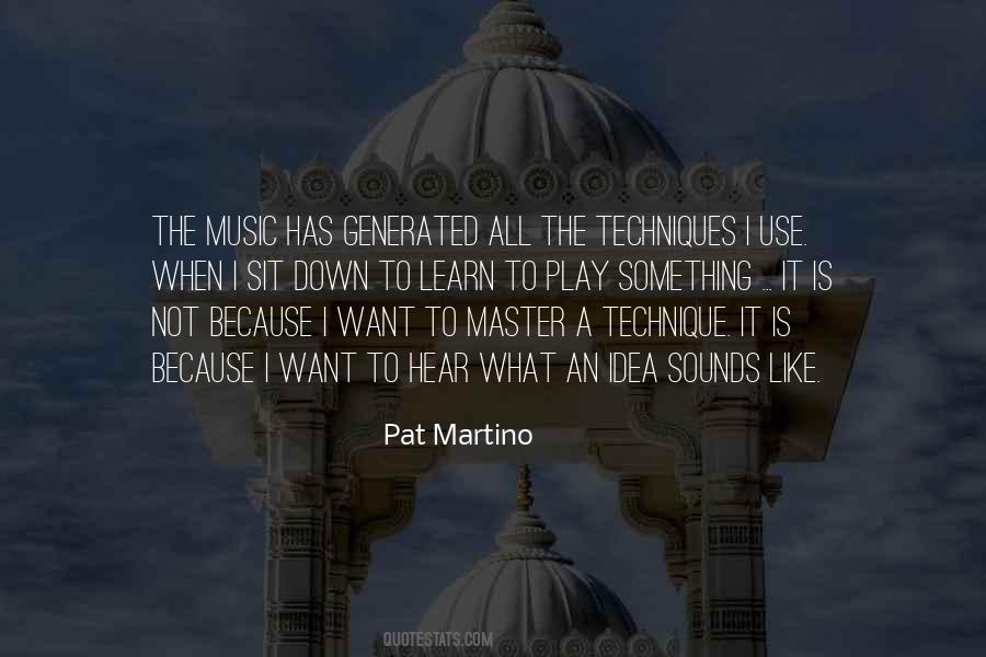 Pat Martino Quotes #1722394